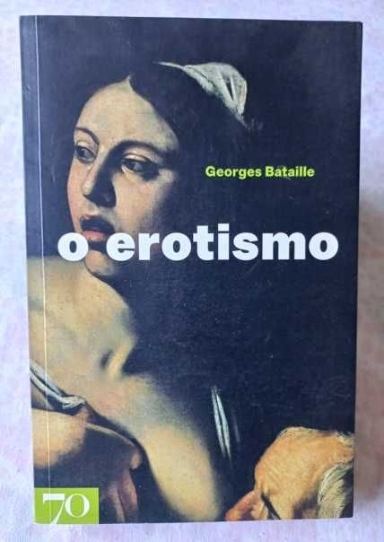 O Erotismo - Georges Bataille