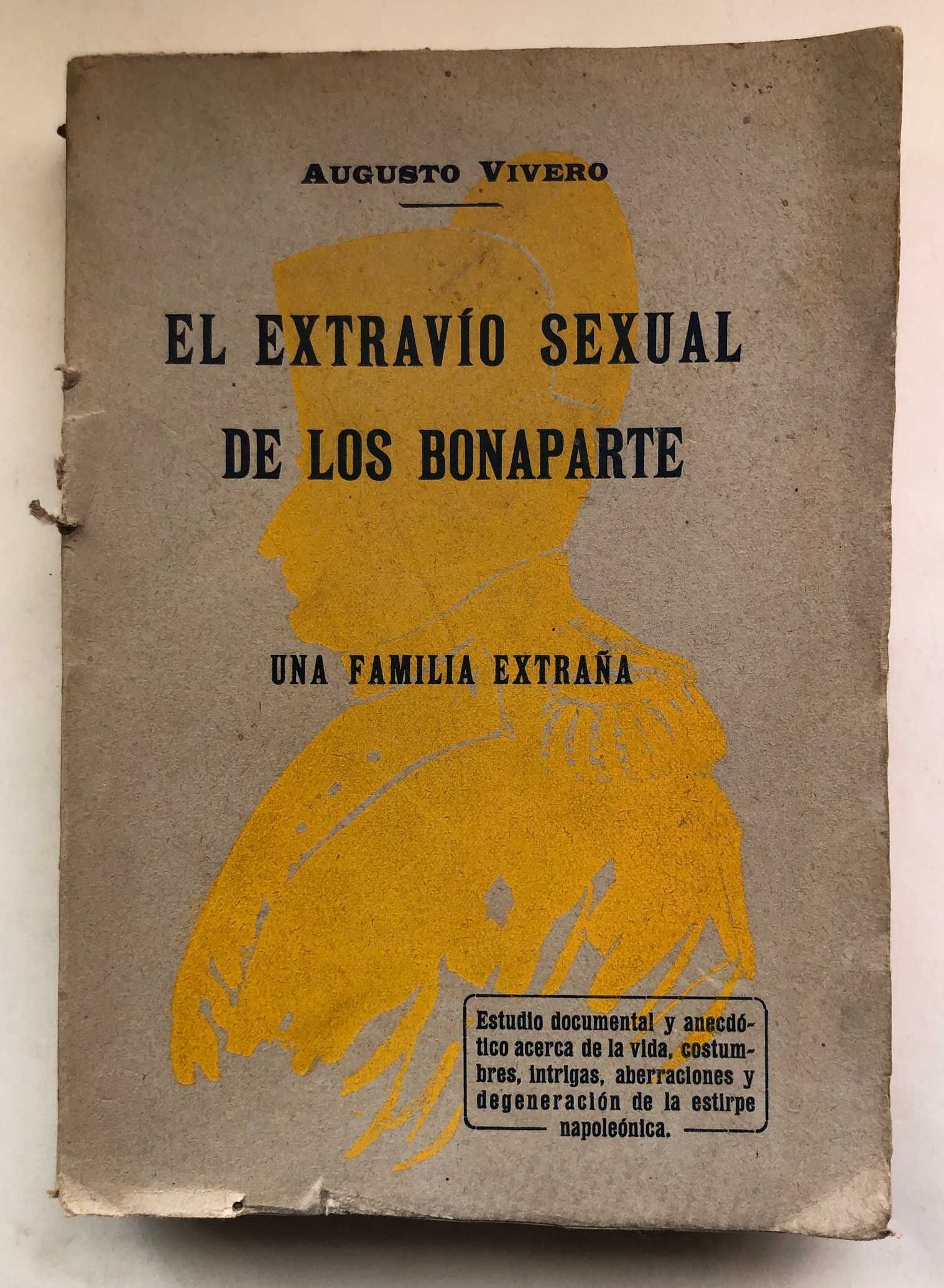 El Extravio Sexual de los Bonaparte - Augusto Vivero