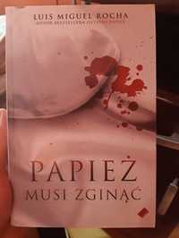 Papież musi zginąć Luís Miguel Rocha