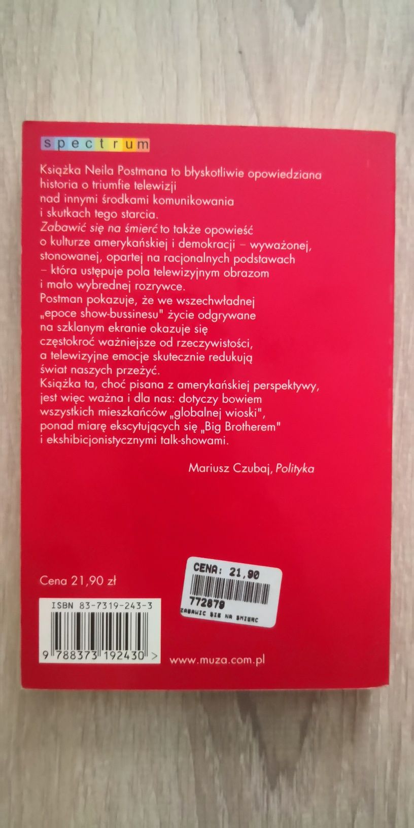 Neil Postman : Zabawić się na śmierć