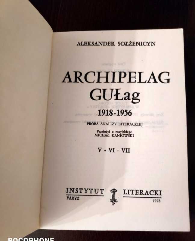 Archipelag Gułag-A Sołżenicyn 1 polskie wydanie,Paryż Komplet 1-3 tomy