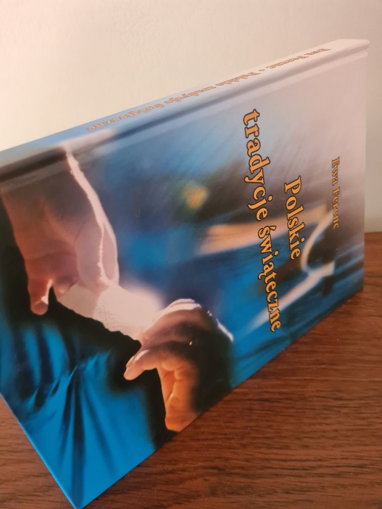Polskie tradycje świąteczne - Ewa Ferenc