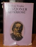 Andrzej Trepka, Wizjoner kosmosu. Konstanty Ciołkowski, Śląsk 1974