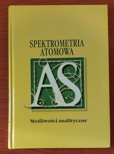 Spektrometria Atomowa - Red. E. Bulska, K. Pyrzyńska NOWA