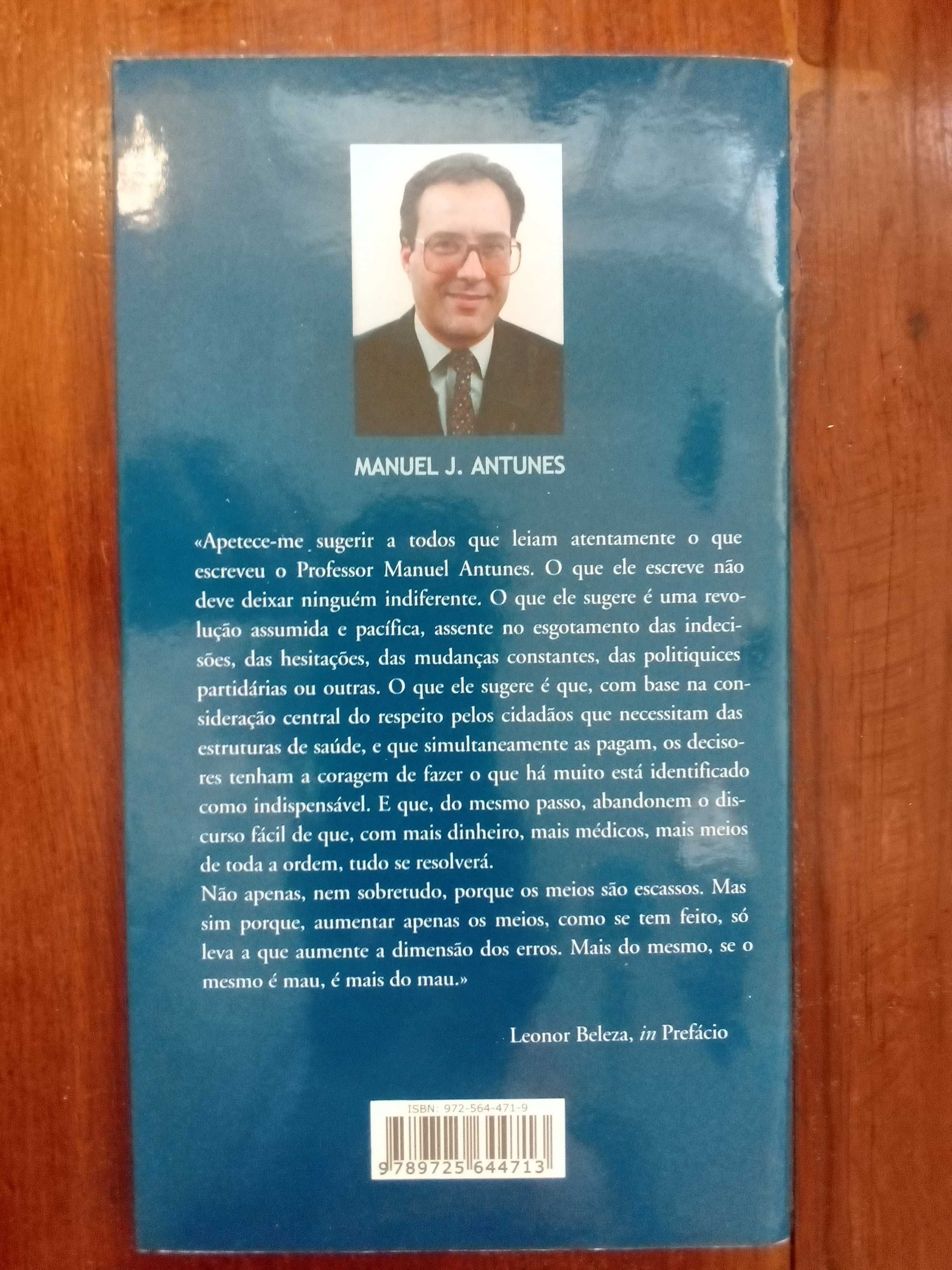 Manuel J. Antunes - A doença da saúde