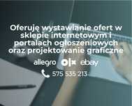 Wystawianie ogłoszeń Allegro, olx, ebay + Grafika komputerowa