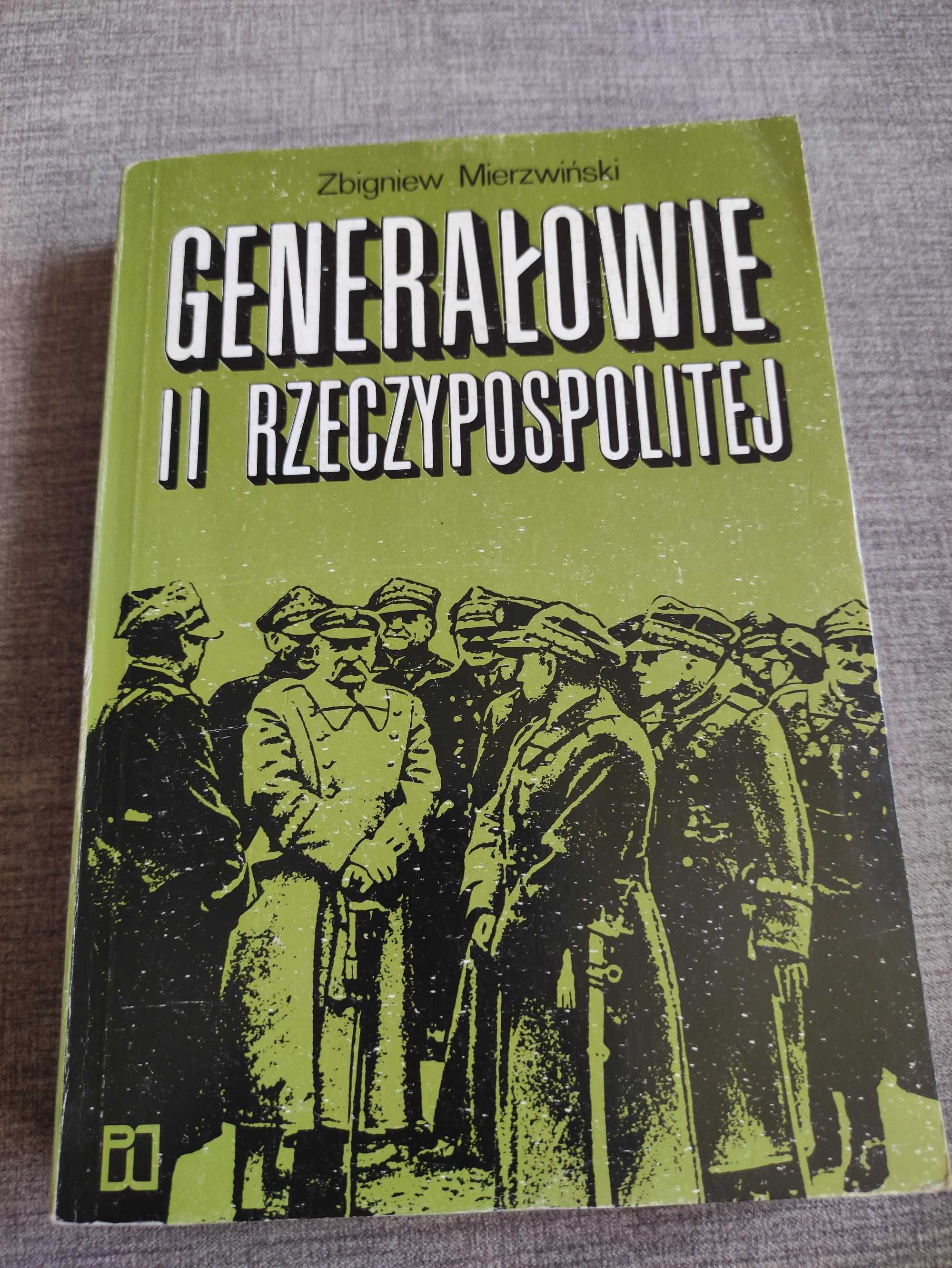 Książka Generałowie II Rzeczypospolitej - Zbigniew Mierzwiński