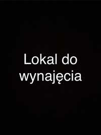 lokal do wynajęcia