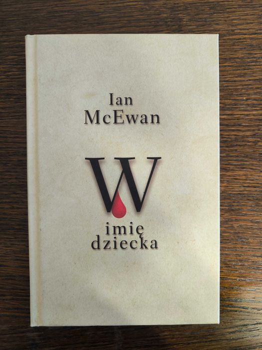 W Imię Dziecka - Ian McEwan