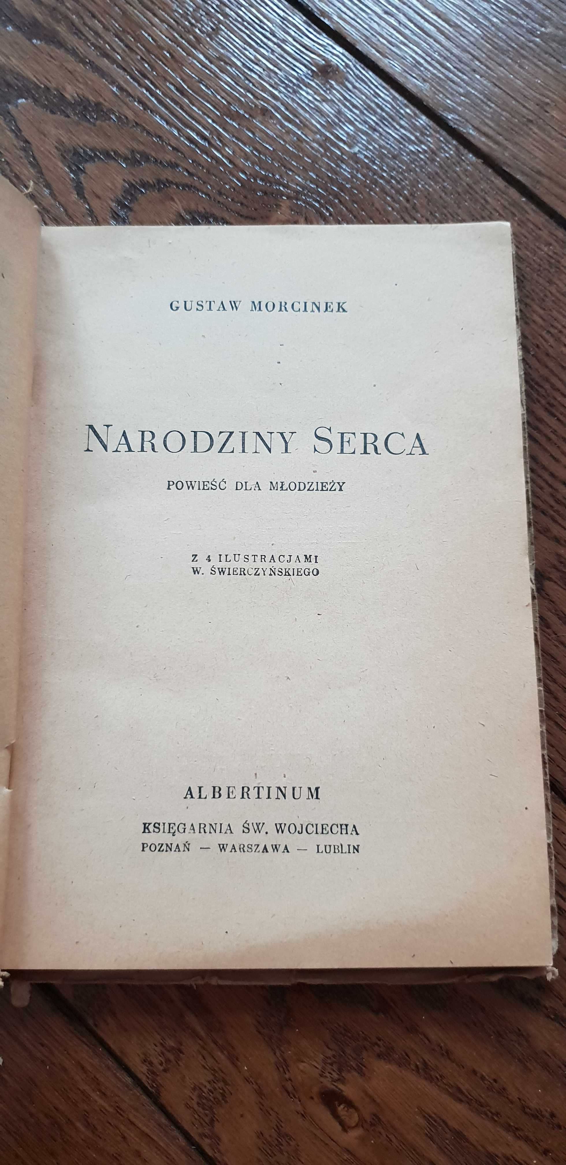 Książka rok 1948 "Urodziny serca" Gustaw Morcinek