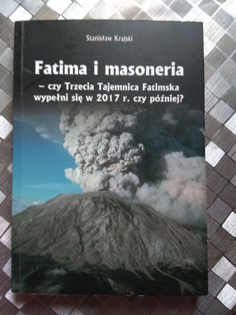 Fatima i masoneria Stanisław Krajski