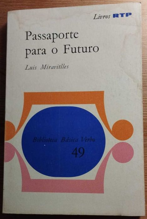 Passaporte para o Futuro - Luis Miravitlles (1971)