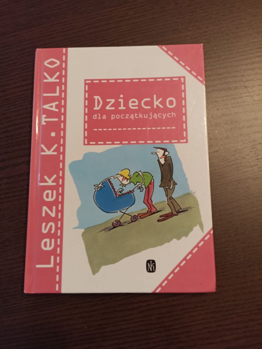 Dziecko dla początkujących Leszek K. Talko 
Leszek K. Talko 
Wydawnict