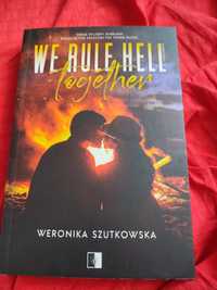 Weronika Szutkowska -" we rule hell together "