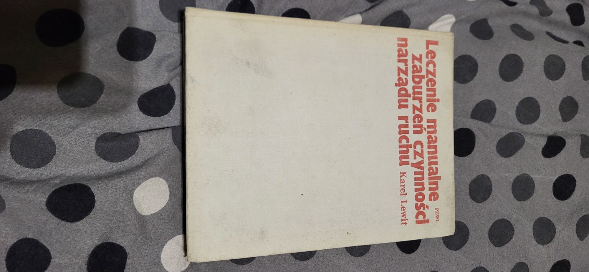 Leczenie manualne zaburzeń czynności narządu ruchu Karel Lewit