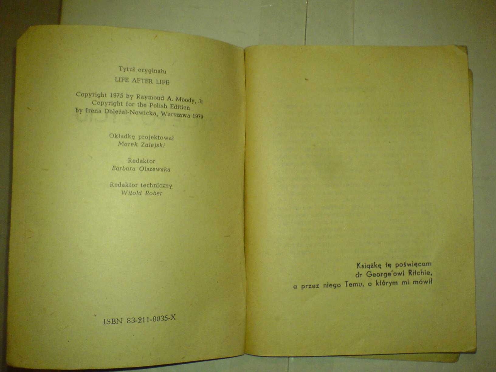 Życie po Życiu Raymond A. Moody 1975 r. 157 str. Format B5 stan dobry