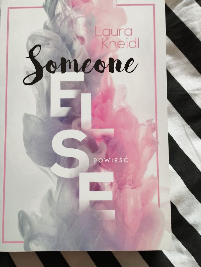 "Someone else" Laura Kneidl