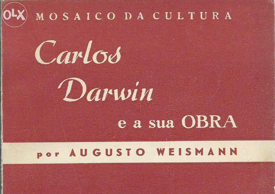 “Carlos Darwin e a sua Obra” de Augusto Weismann