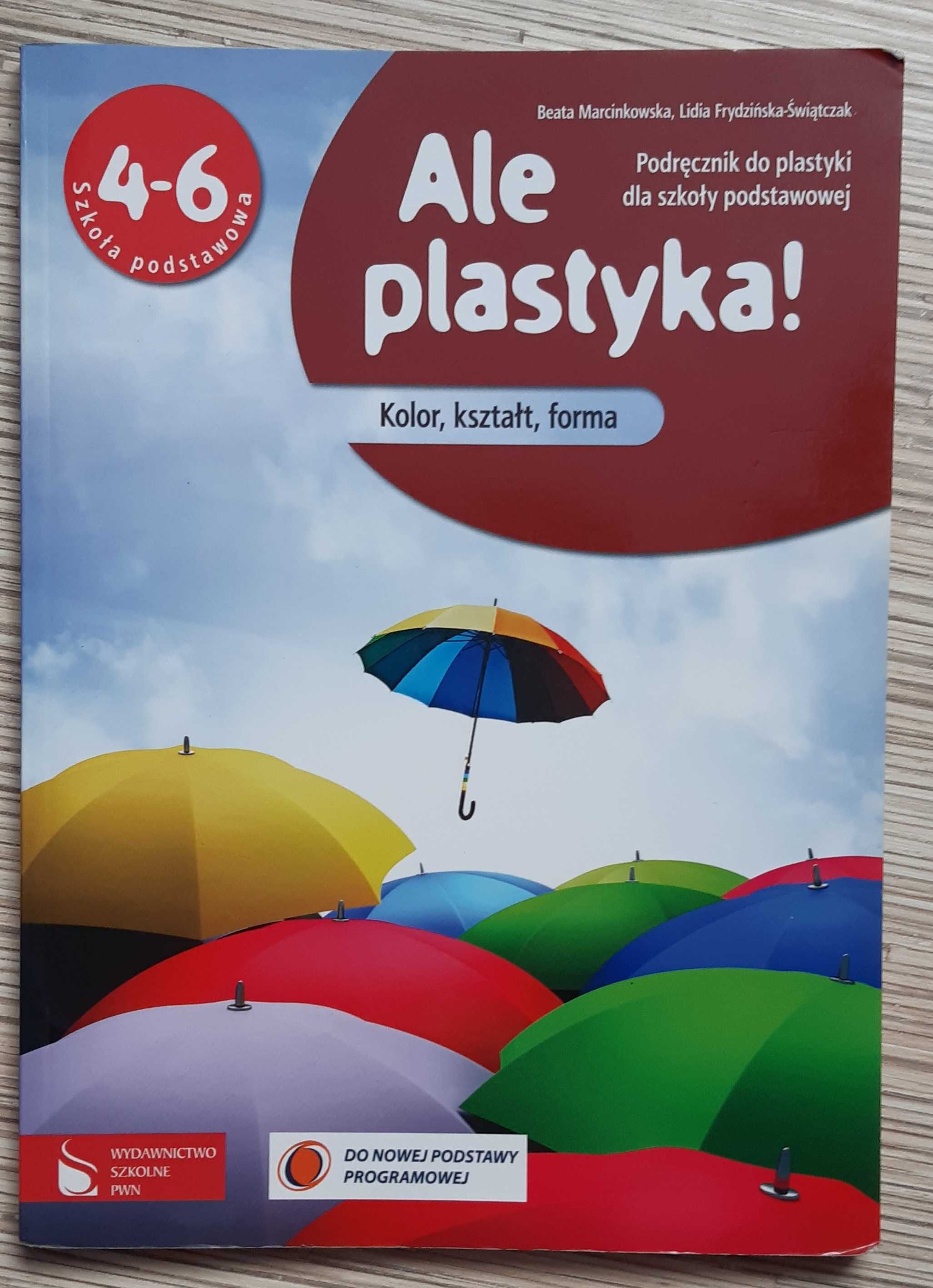 Podręcznik do plastyki dla szkoły podstawowej klasa 4-6 Ale plastyka!