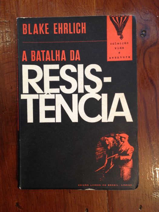Blake Ehrlich - A batalha da Resistência