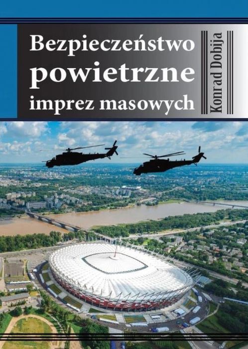 Bezpieczeństwo powietrzne imprez masowych Silva Rerum Konrad Dobija