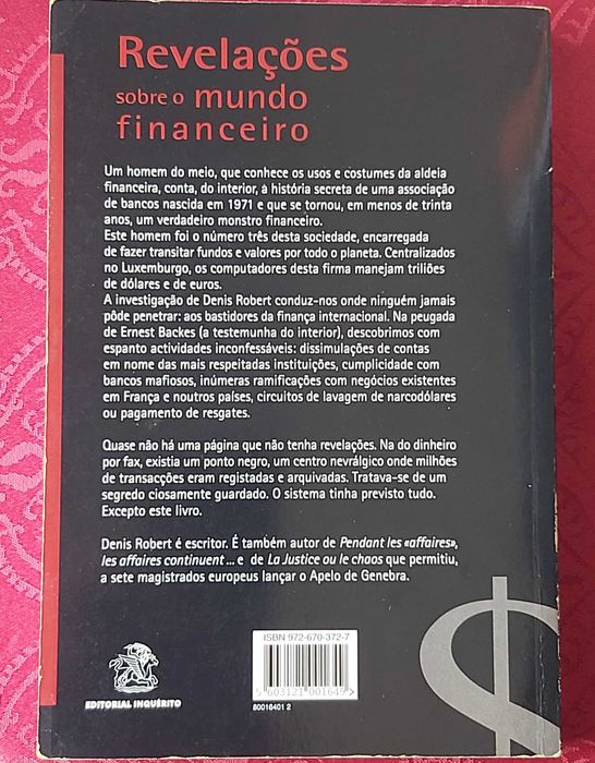 Revelações sobre o mundo financeiro - Denis Robert e Ernest Backes