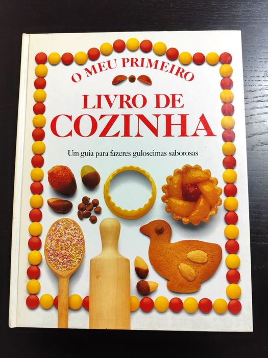 O Meu Primeiro Livro de Cozinha - Angela Wilkes