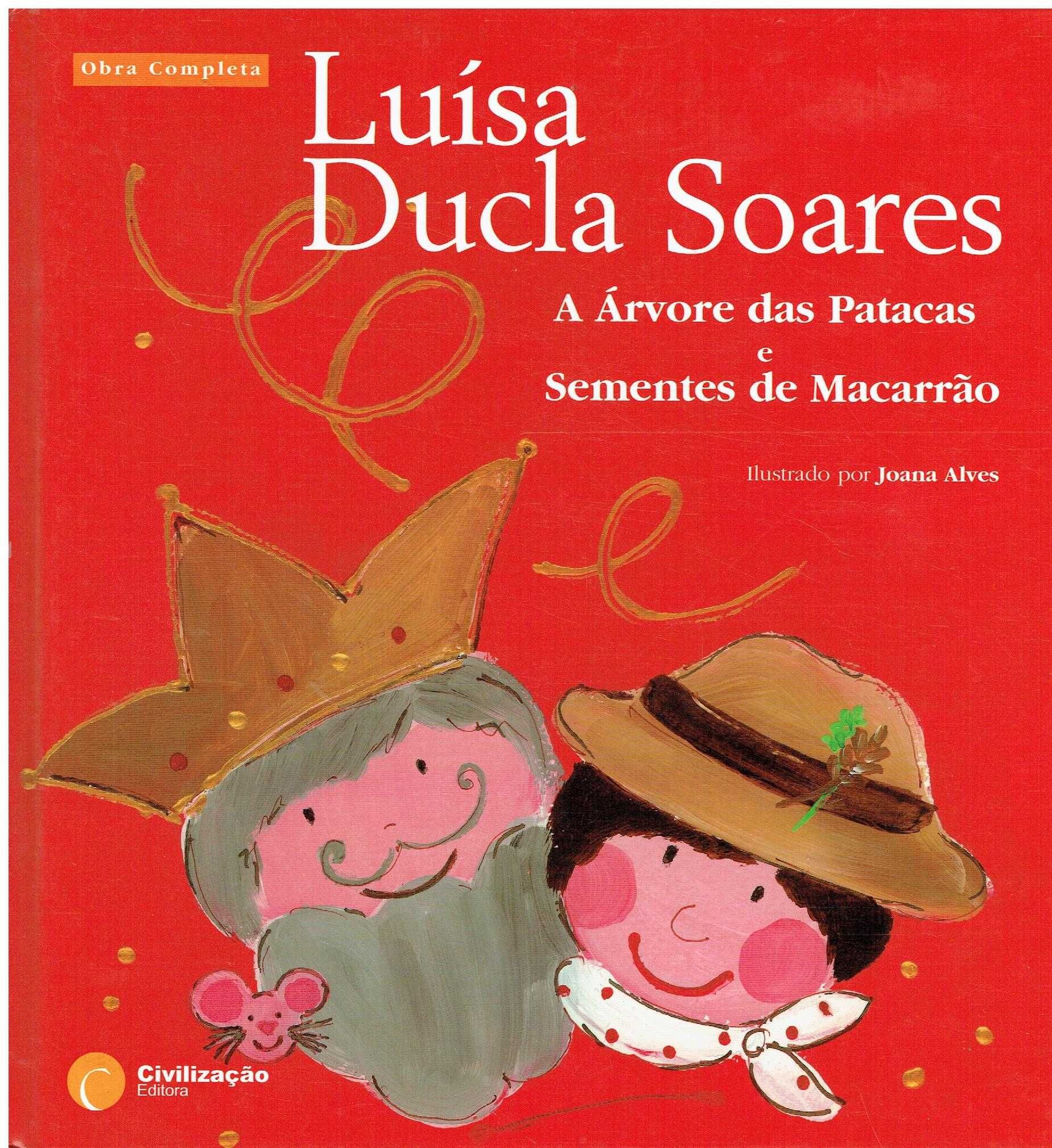 7296
A Árvore das Patacas e Sementes de Macarrão
de Luísa Ducla Soares