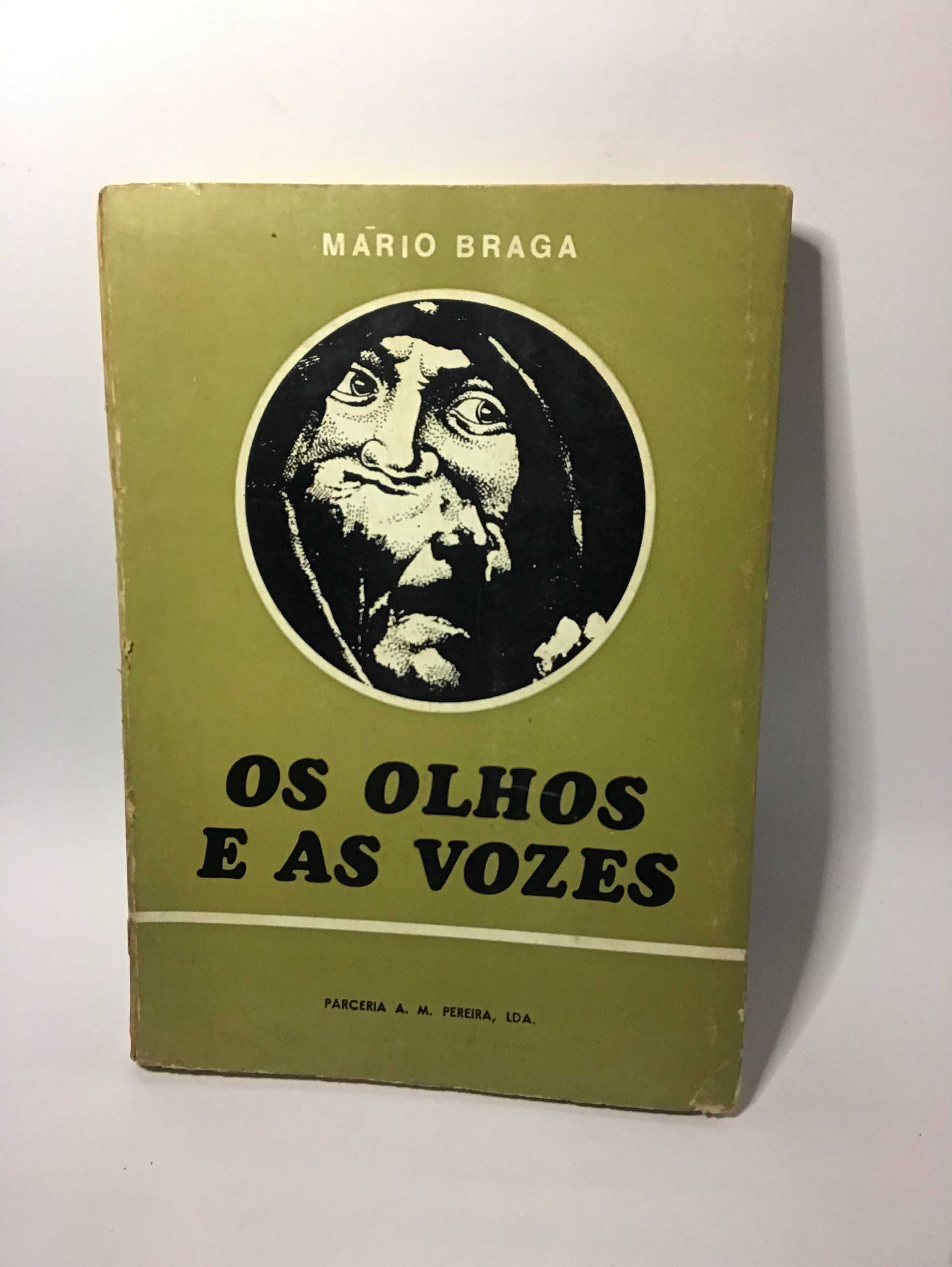 Os Olhos e as Vozes - Mário Braga [1º Edição]