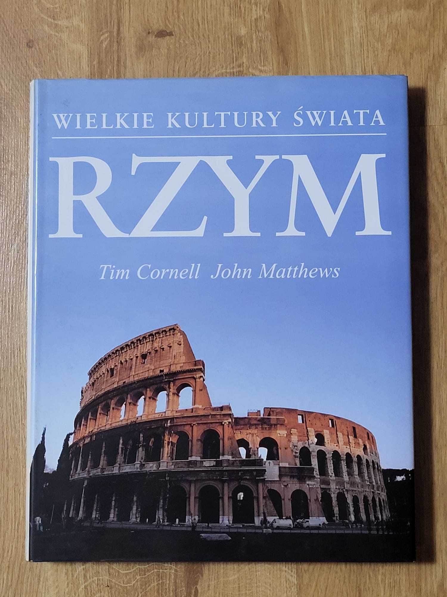 Rzym - Wielkie kultury świata - Tim Cornell