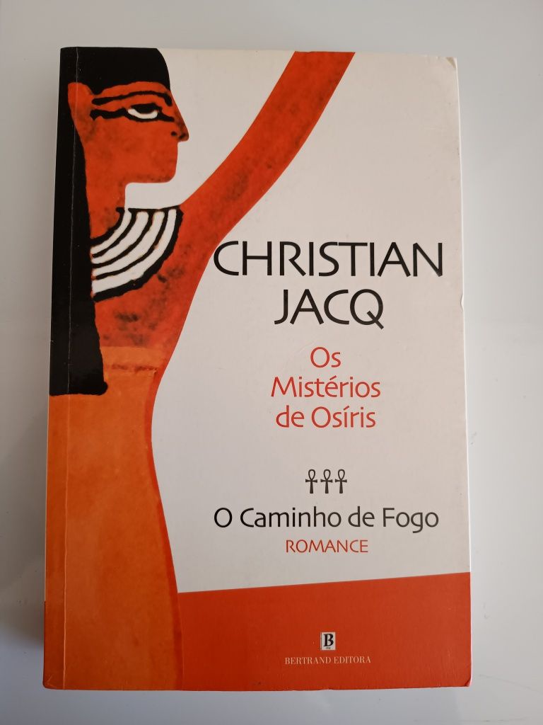 Os Mistérios de Osíris/O Caminho de Fogo-Christian Jacq COM PORTES