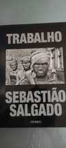 Trabalho - Sebastião Salgado