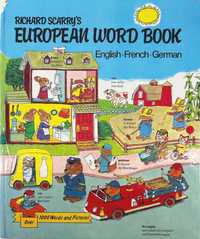 Richard Scarry's European Word Book English French German