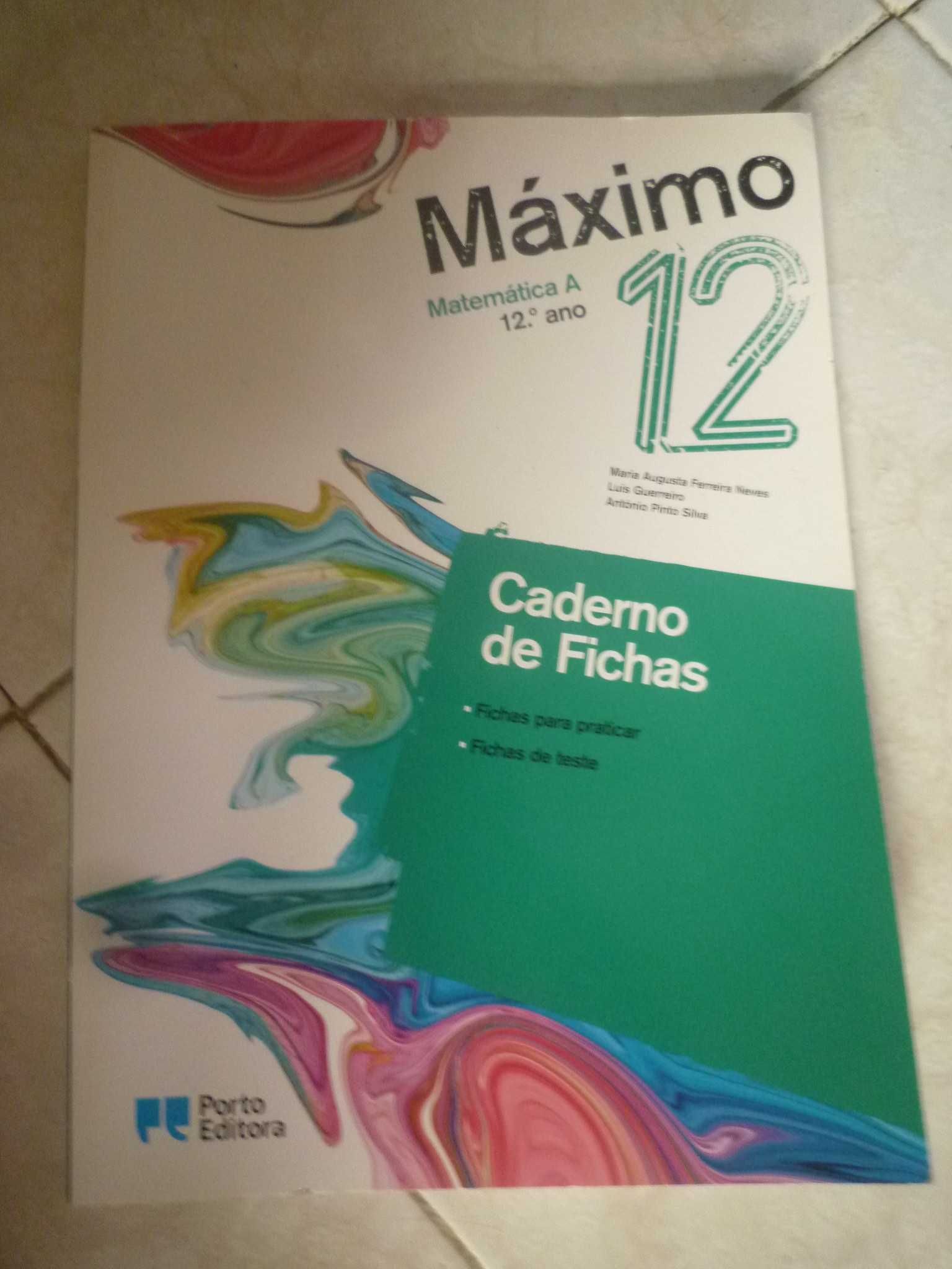 Caderno de Atividades Máximo - Matemática A 12º Ano Porto Editora Novo