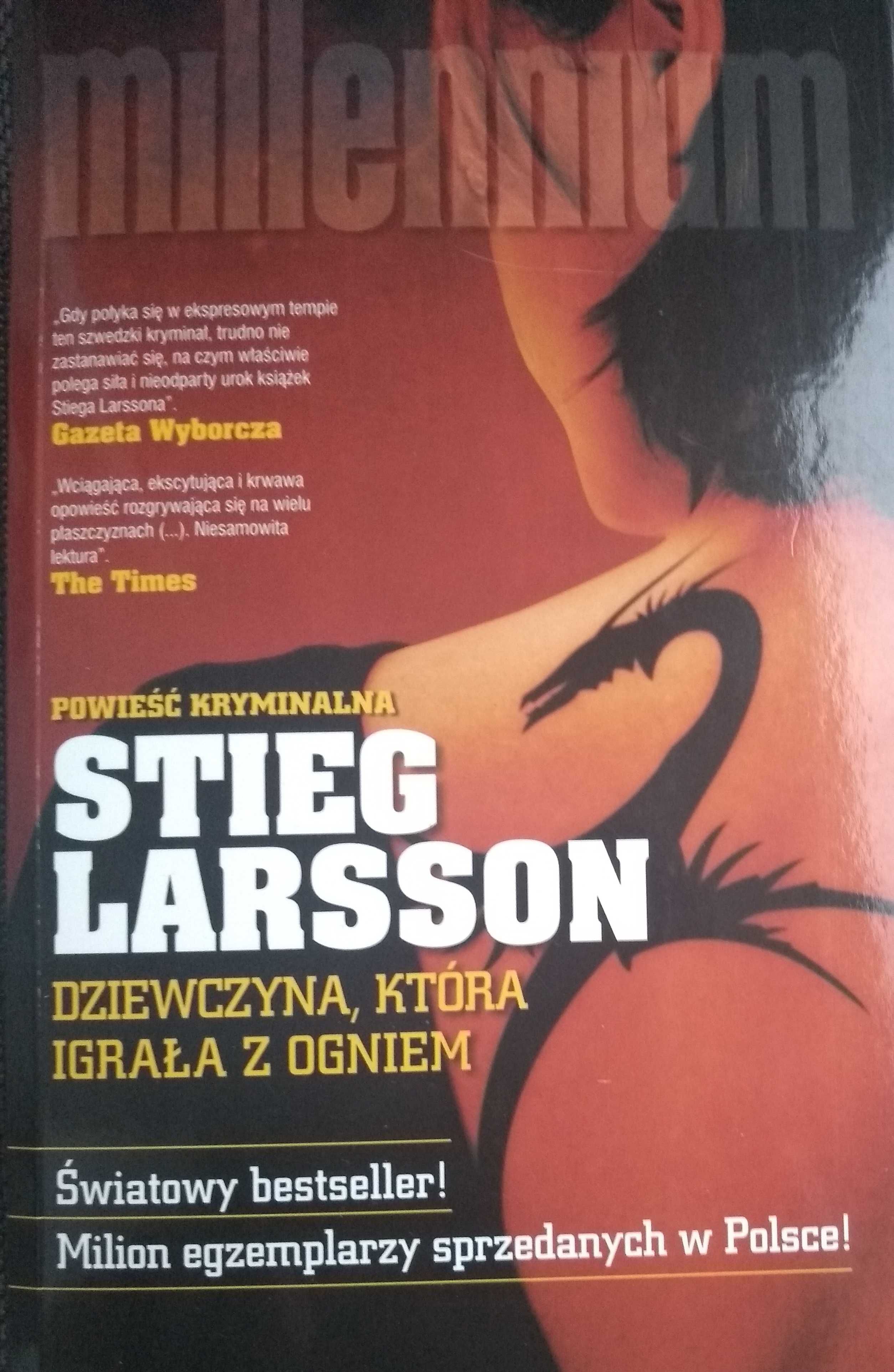 Millennium Dziewczyna, która igrała z ogniem (Stieg Larsson)