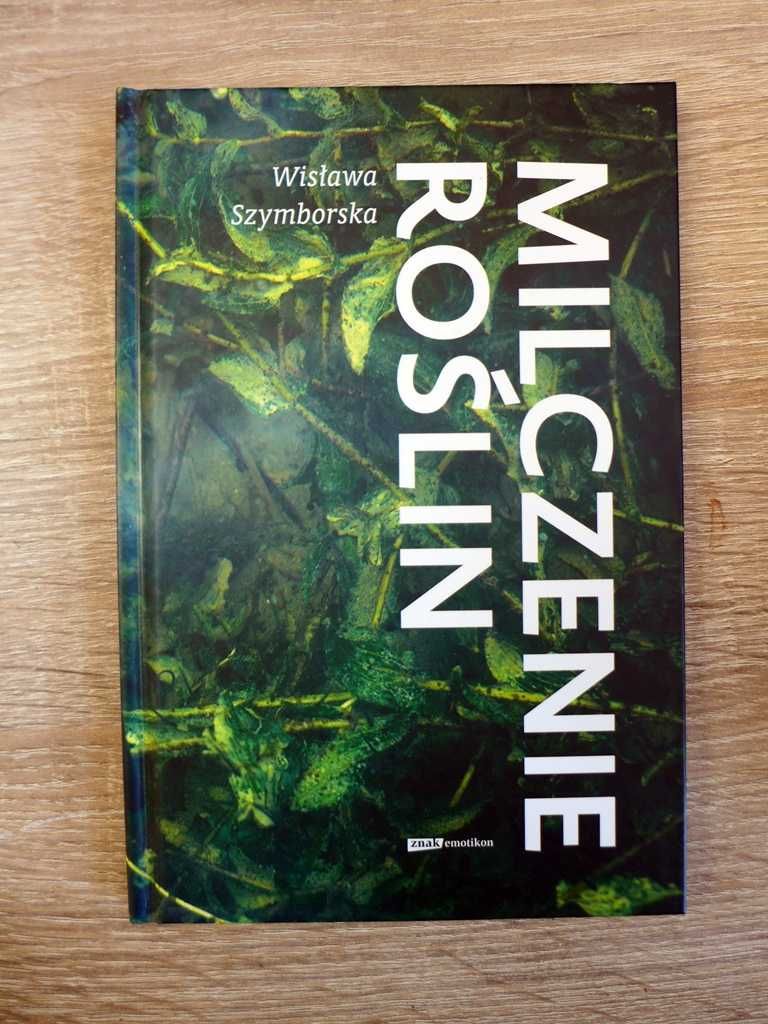 Wisława Szymborska Milczenie roślin