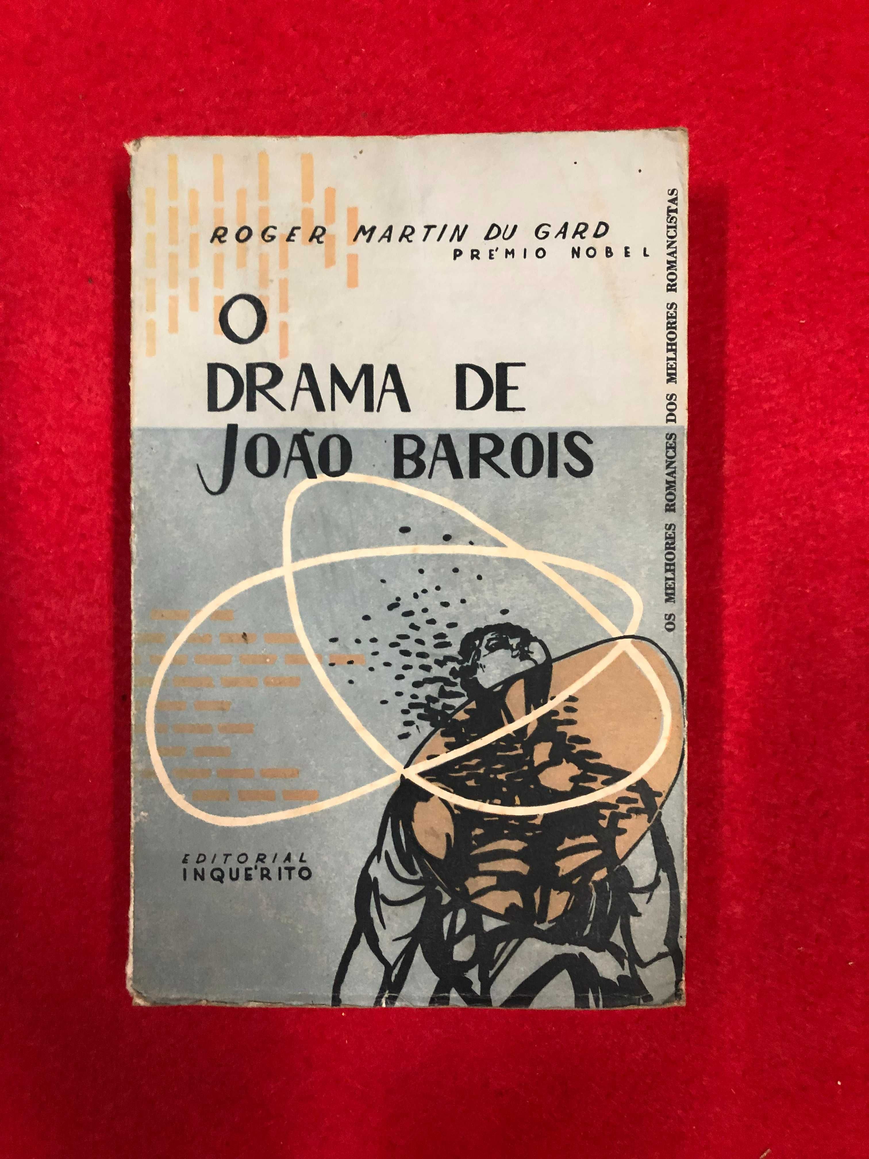 O drama de João Barois -Roger Martin du Gard