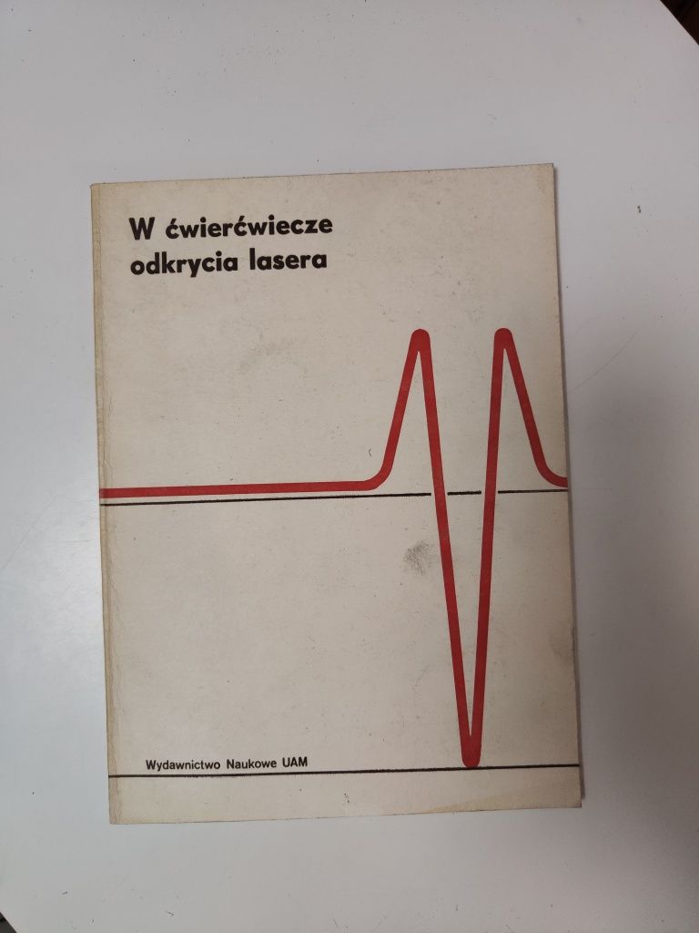 W ćwierćwiecze odkrycia lasera - Franciszek Kaczmarek "