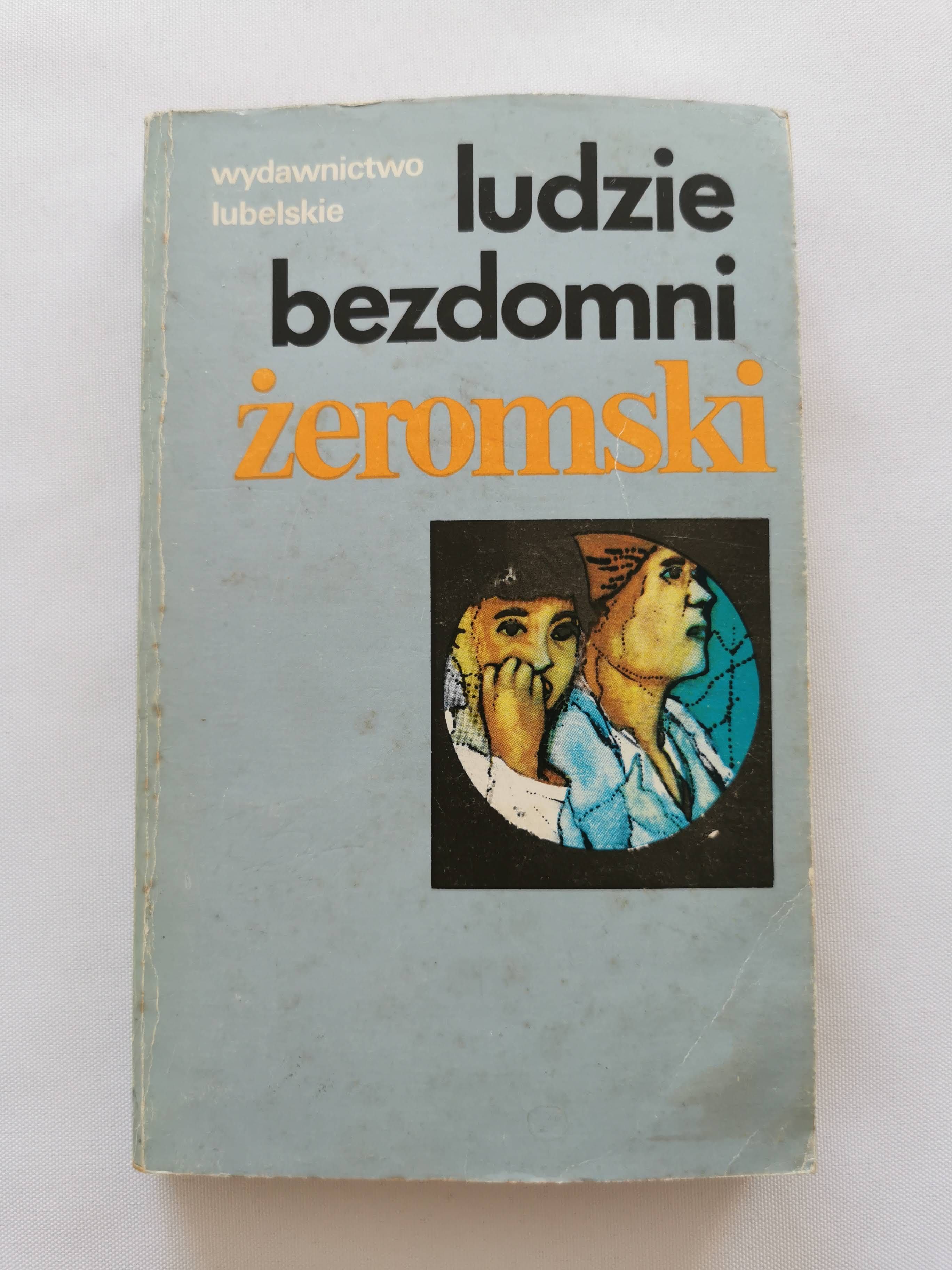 Ludzie bezdomni - Stefan Żeromski