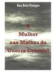 As mulheres nas malhas da Guerra Colonial