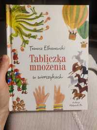 Tomasz Elbanowski Tabliczka mnożenia w wierszykach książka