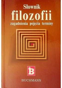 Słownik filozofii Zagadnienia Pojęcia Terminy