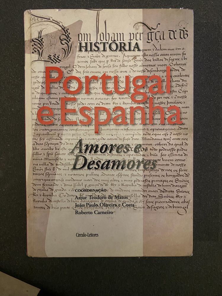 Portugal e Espanha Amores e desamores