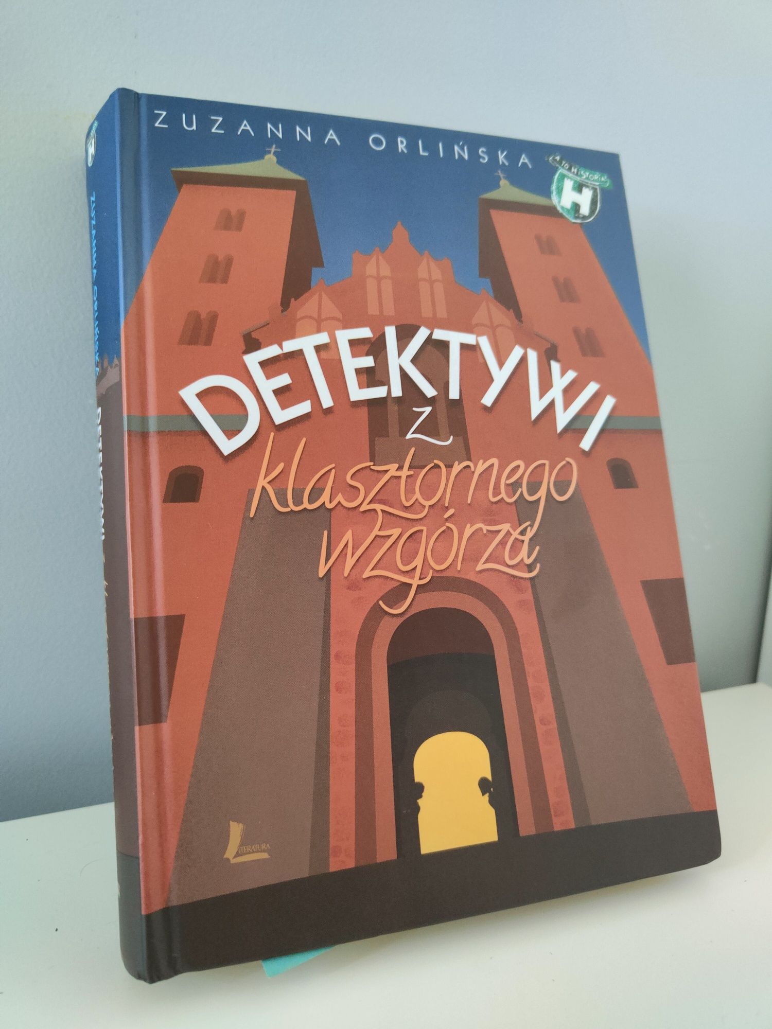 "Detektywi z Klasztornego Wzgórza" Zuzanna Orlińska