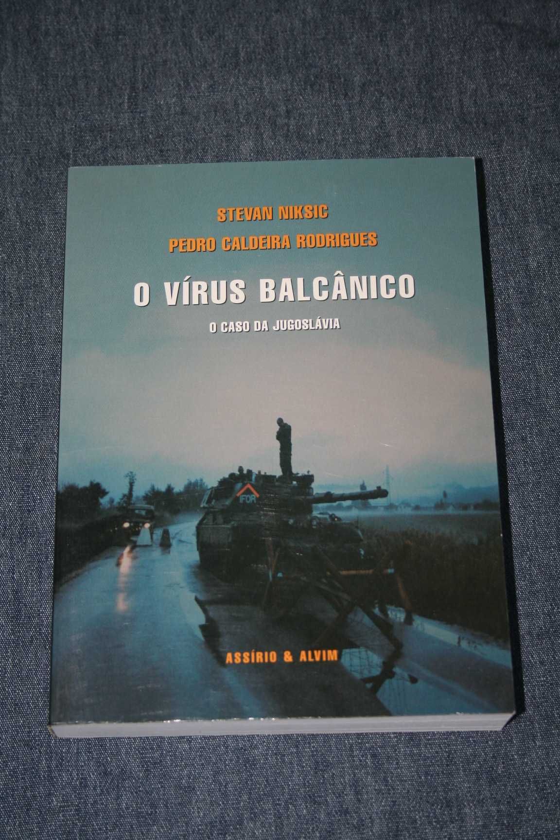 [] O Vírus Balcânico - O Caso da Jugoslávia - Stevan Niksic