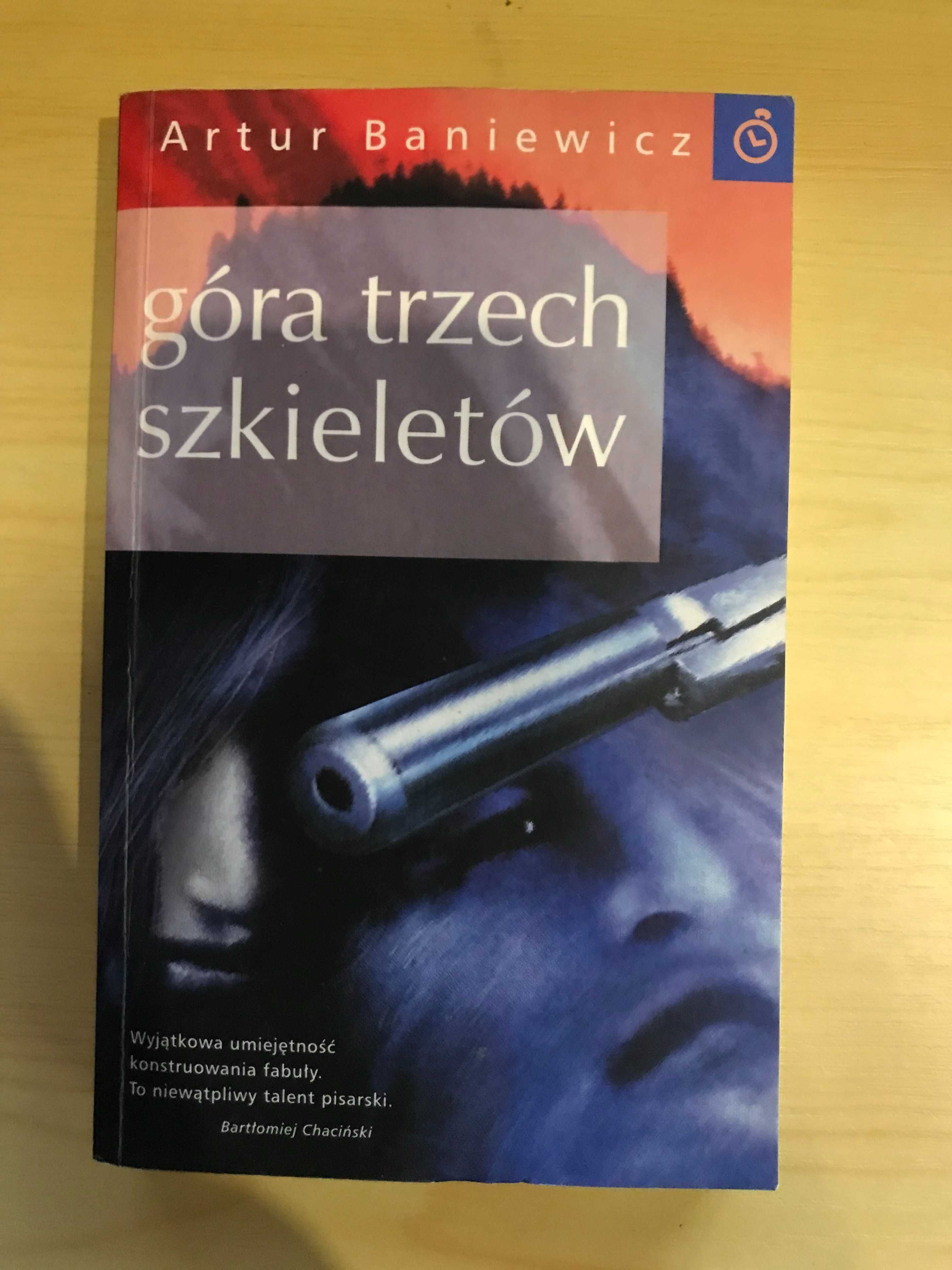 Góra trzech szkieletów Artur Baniewicz