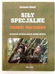 "Siły specjalne Techniki przetrwania" Alexander Stilwell