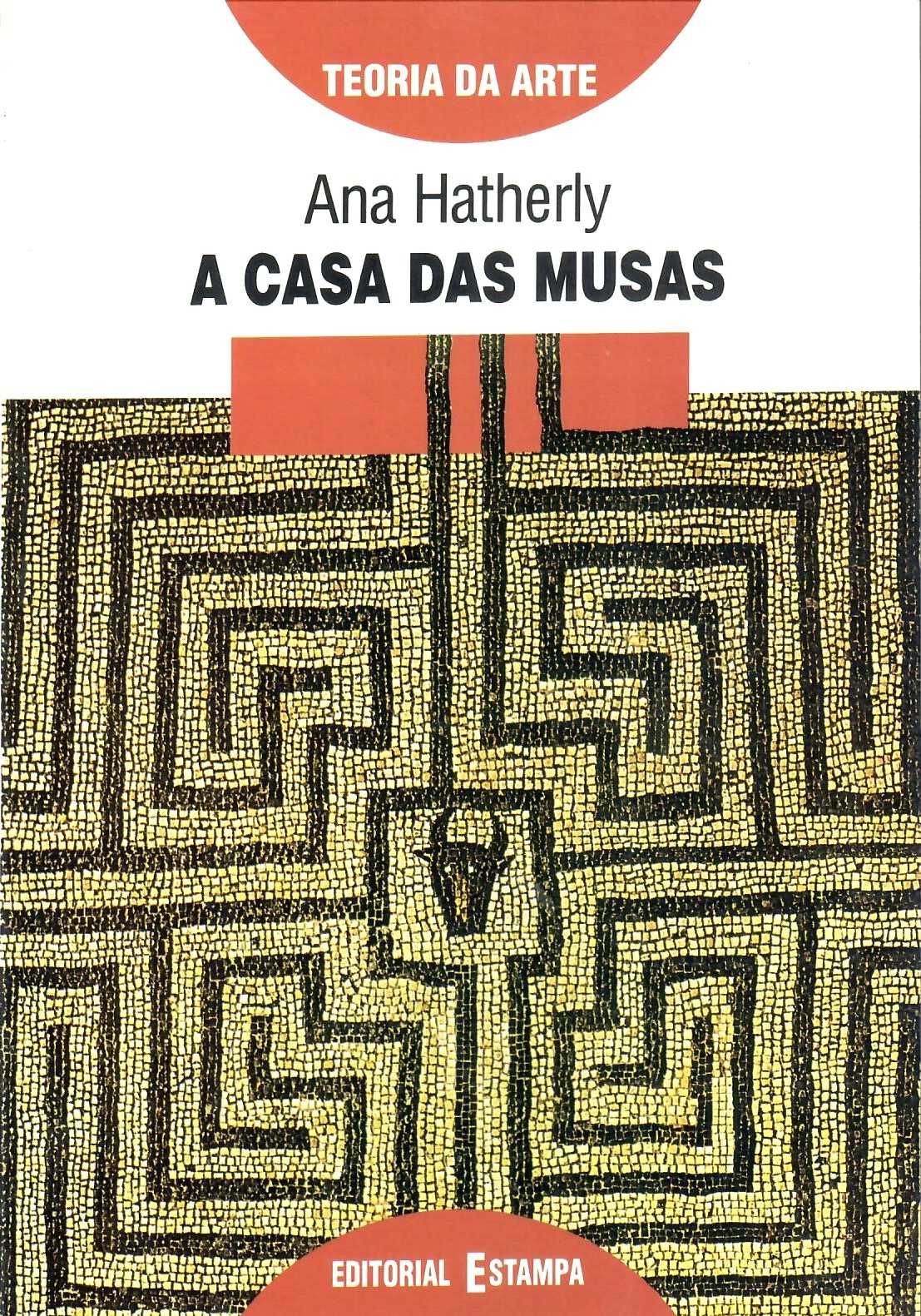 Ana Harthely «A Casa das Musas» Uma releitura critica da tradição