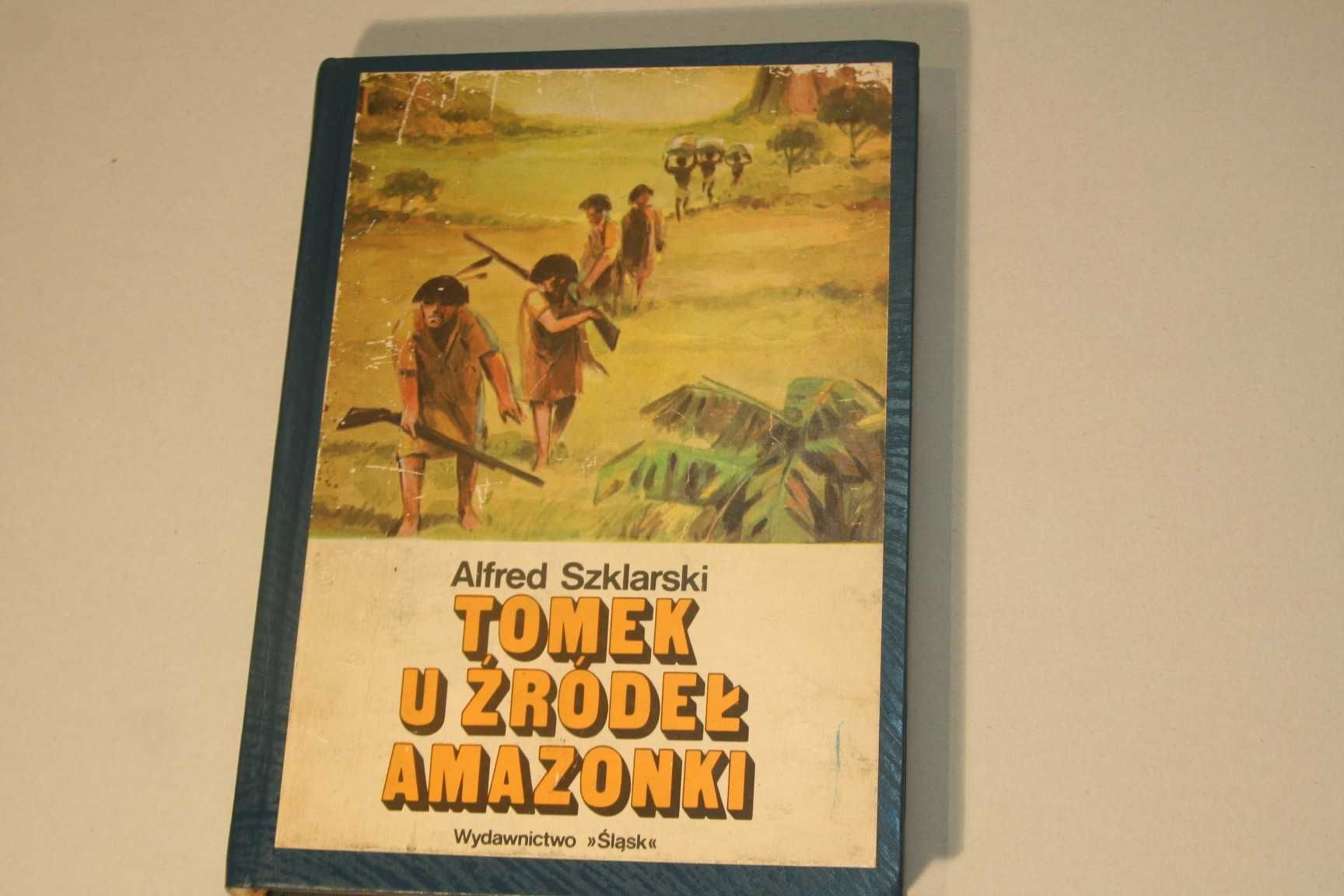 Alfred Szklarski Przygody Tomka Wilmowskiego. Z autografem