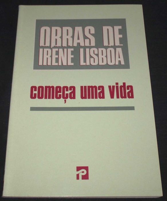 Livro Começa uma Vida Obras de Irene Lisboa